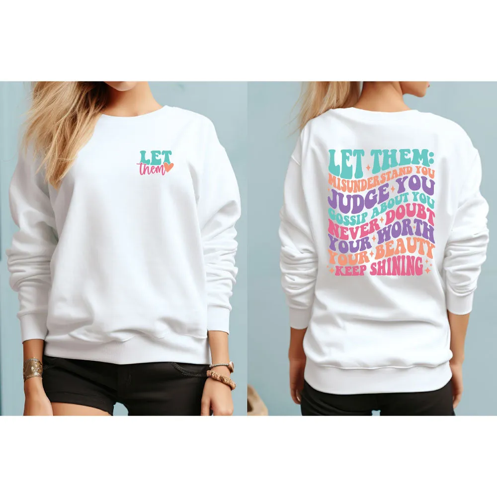 Let Them Keep Shining White Crewneck Sweatshirt